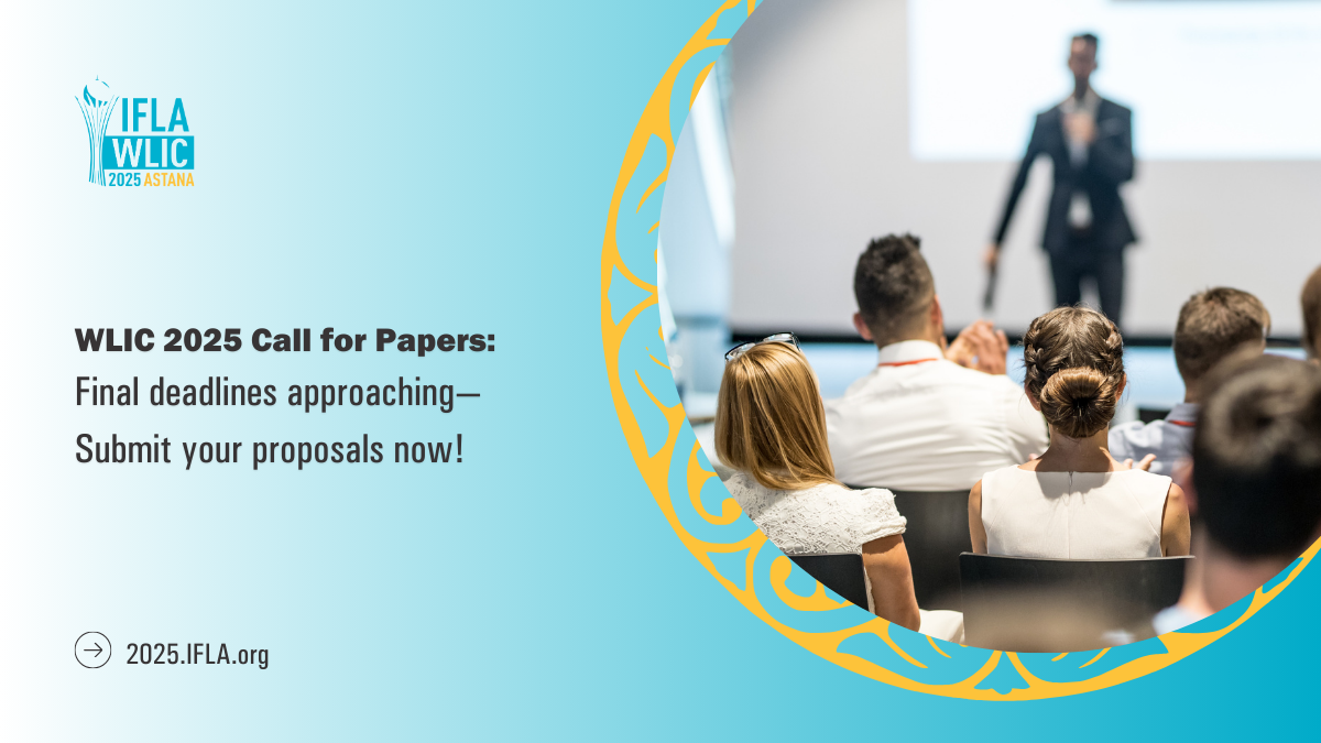 Image of a person on a stage speaking with audience. Text: WLIC 2025 Call for Papers:
Final deadlines approaching— Submit your proposals now!